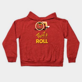 Manual Wheelchair | That’s How I Roll Typography - Yellow & Orange Kids Hoodie